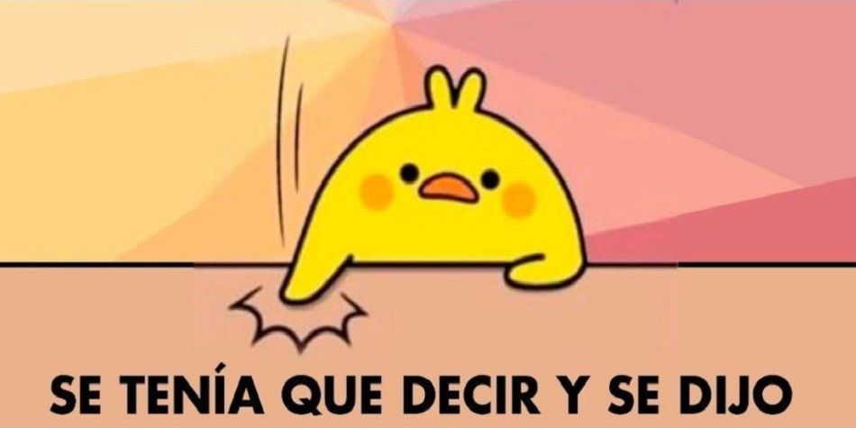 se tenia que decir y se dijo