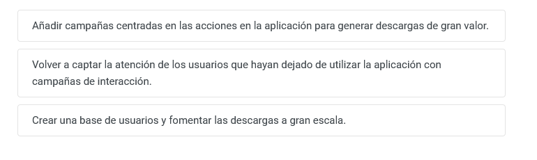 Al definir una estrategia a largo plazo para promocionar una aplicación, es importante tener en cuenta que los objetivos pueden cambiar con el tiempo.