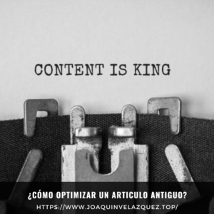 Cómo optimizar un articulo antiguo
