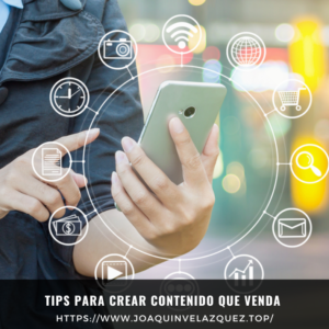 Tips para Crear Contenido que Venda
