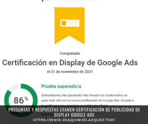 Preguntas y respuestas examen certificación de publicidad de display Google ADS