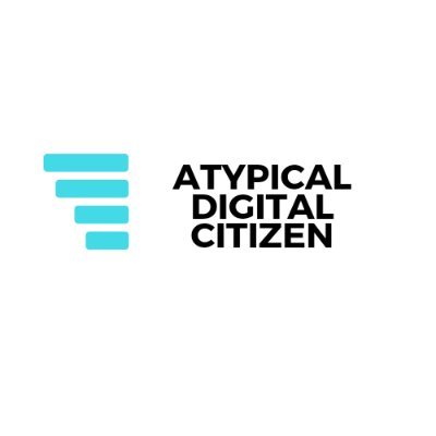 Atypical Digital Citizen